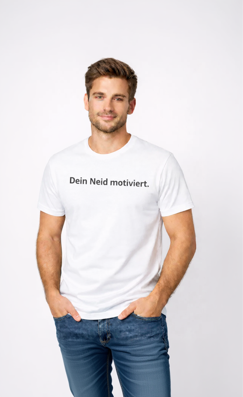 Dein Neid motiviert